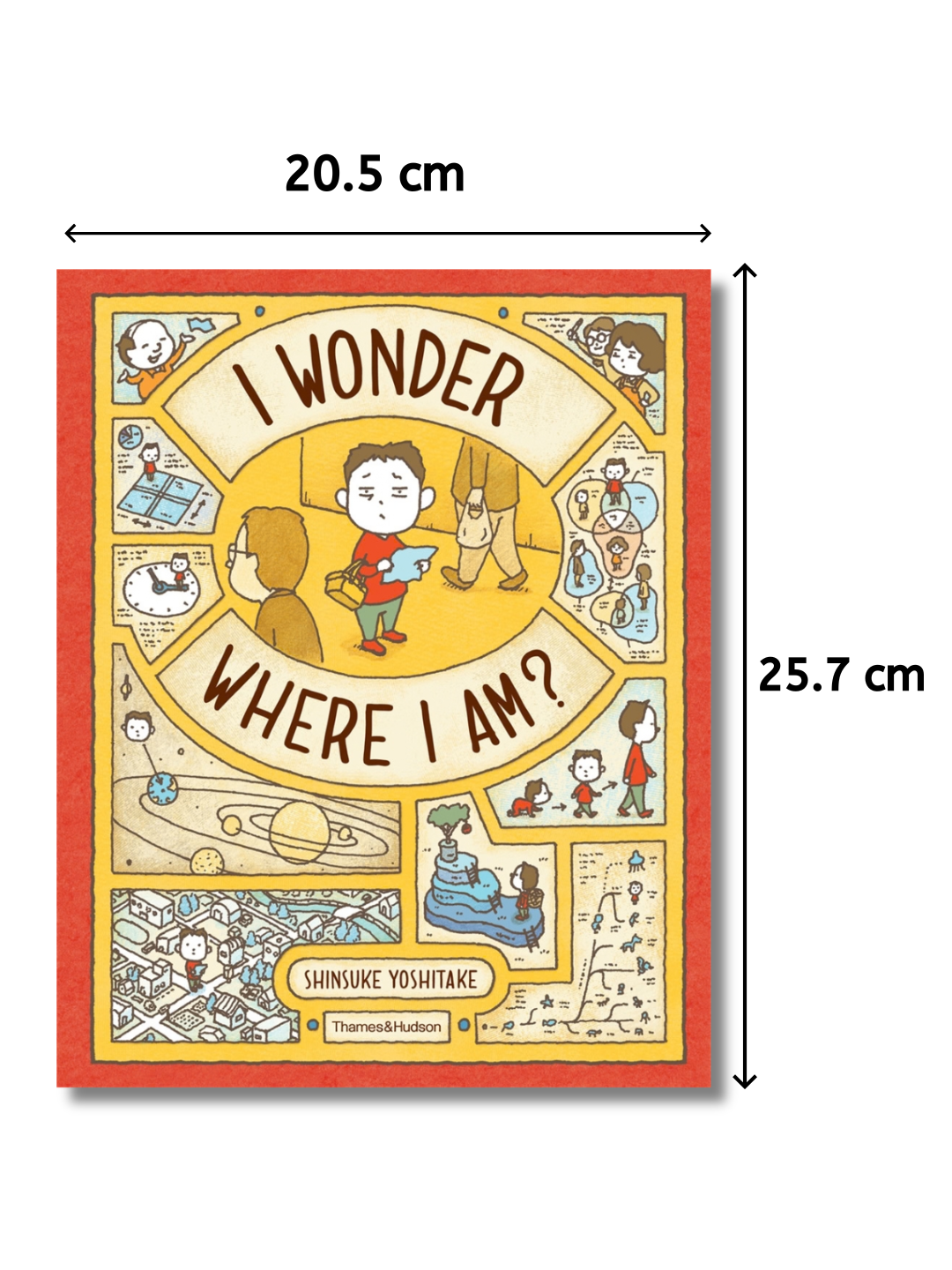 I Wonder Where I Am? by Shinsuke Yoshitake (Hardcover Picture Book – Maps & Creative Thinking)
