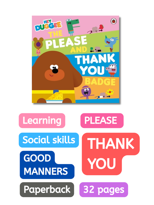 Hey Duggee Manners Book: The Please and Thank You Badge