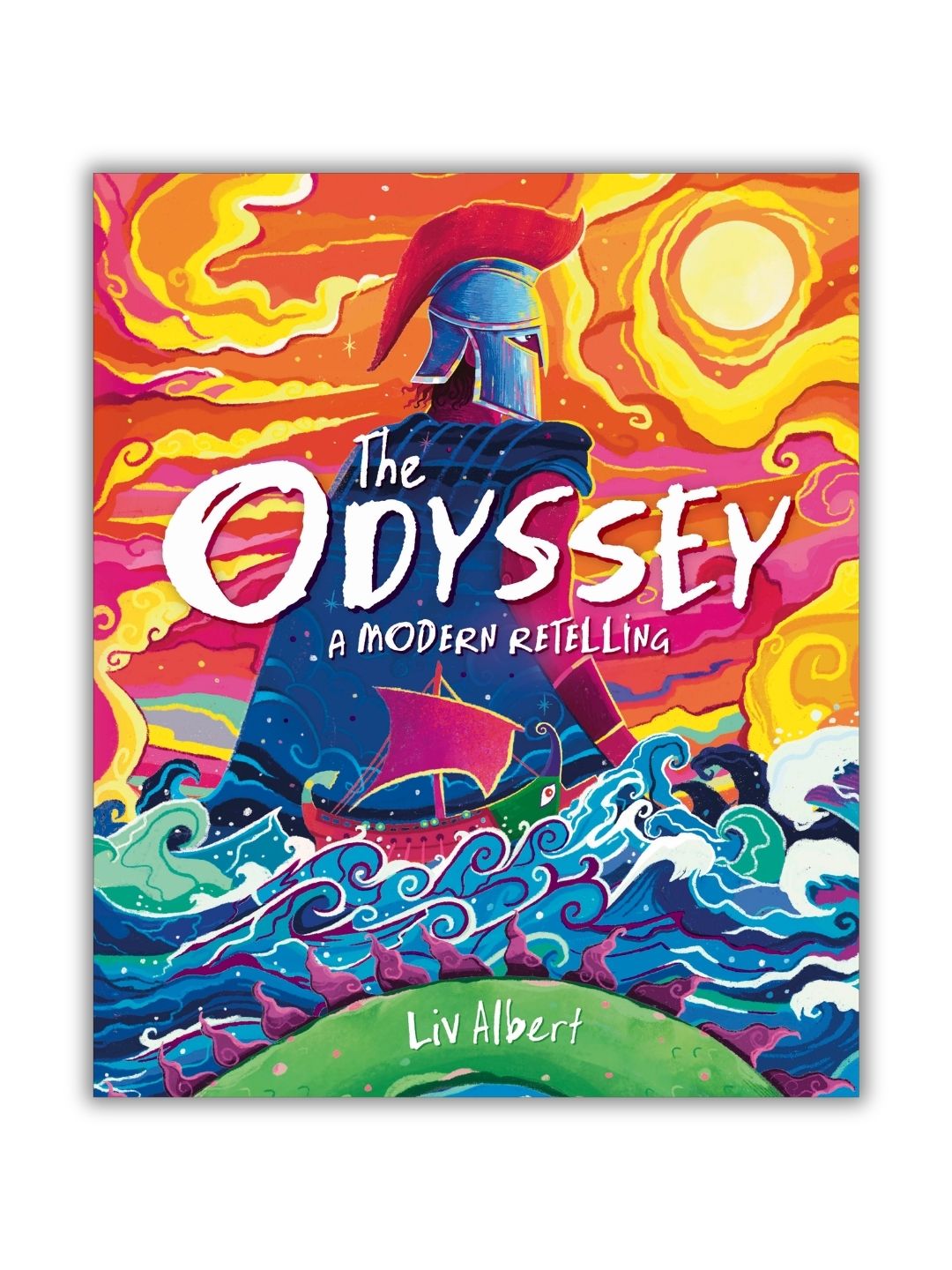 The Odyssey: A Modern Retelling by Liv Albert
