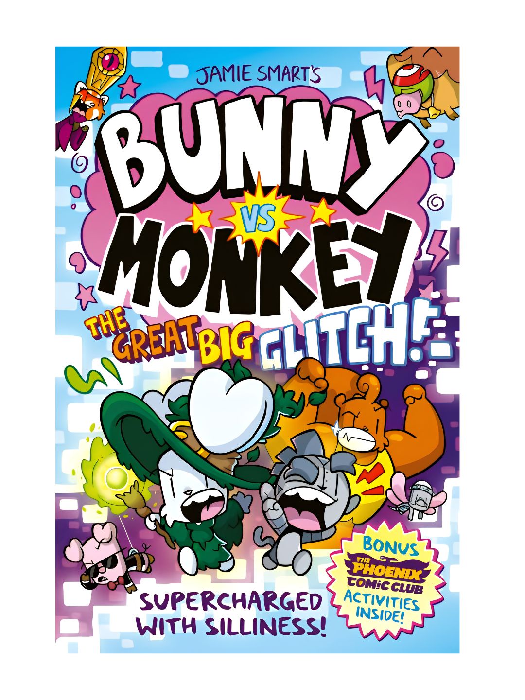 Bunny vs Monkey 10: The Great Big Glitch - Jamie Smart | Paperback