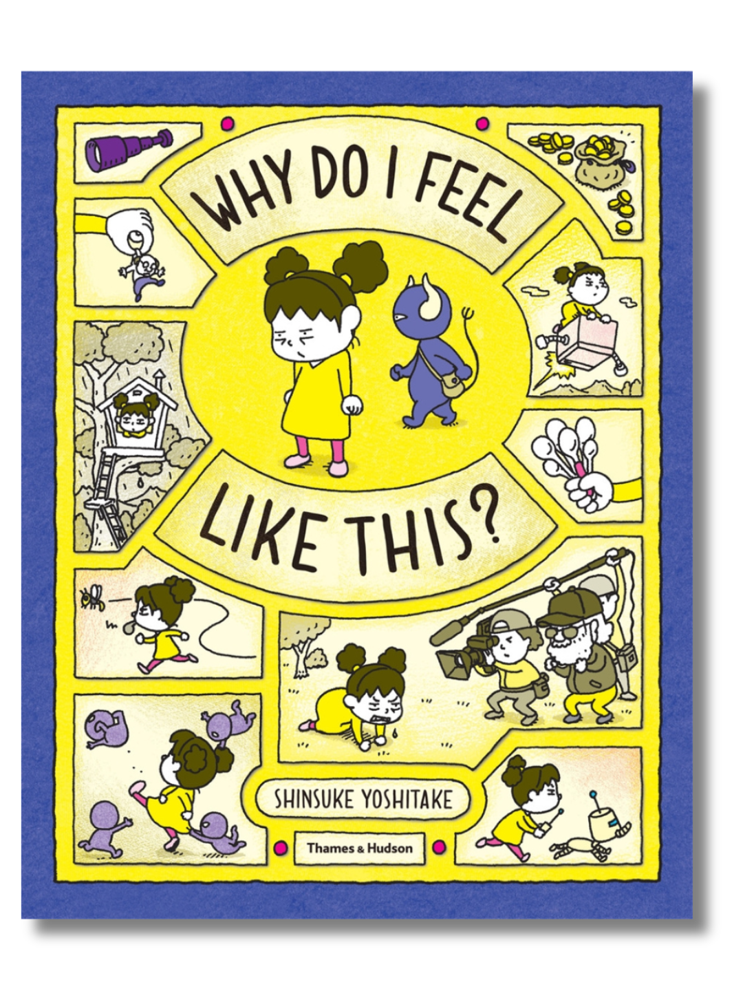 Why Do I Feel Like This? by Shinsuke Yoshitake (Hardcover Picture Book)