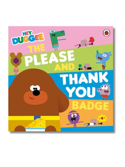 Hey Duggee Manners Book: The Please and Thank You Badge