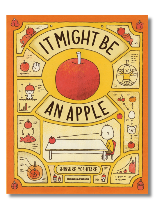 It Might Be an Apple by Shinsuke Yoshitake (Hardcover Picture Book – Imagination & Creative Thinking)