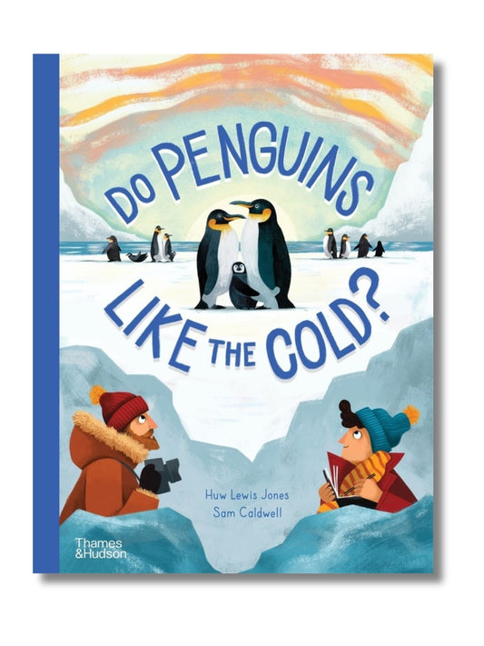 Do Penguins Like the Cold? - Thames & Hudson Science Book