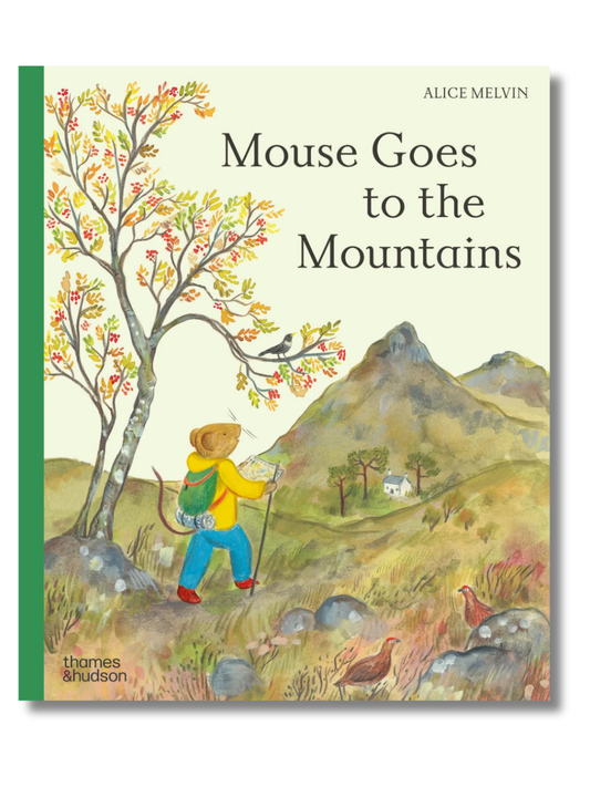 Mouse Goes to the Mountains by Alice Melvin (Lift-the-Flap Hardcover Book)